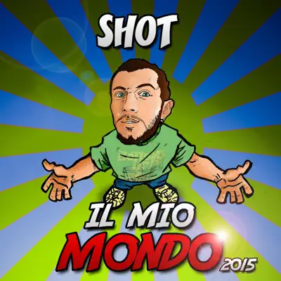 Il mio mondo - Shot