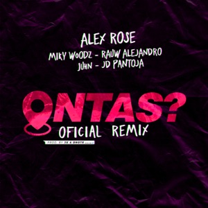Ontas? (Remix) [feat. Jd Pantoja & Juhn] - Single