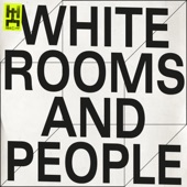 White Rooms and People artwork