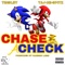 Chase a Check (feat. Taj-He-Spitz) - Tinsley lyrics