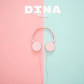 Eurodance Versions (feat. Martik C) - DINA