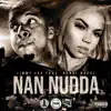 Nan Nudda (feat. Renni Rucci) - Single album lyrics, reviews, download