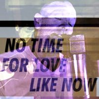 Michael Stipe & Big Red Machine - No Time For Love Like Now artwork