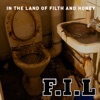 In the Land of Filth and Honey - EP