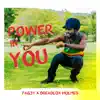 Power in You (feat. Dreadlox Holmes) - Single album lyrics, reviews, download