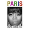 Paris Bennett - Unapologetically Me