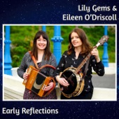 Lily Gems;Eileen O' Driscoll - The Spotted Dog / Rosewood / Dusty Windowsills