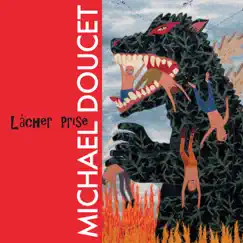 Lâcher Prise by Michael Doucet album reviews, ratings, credits