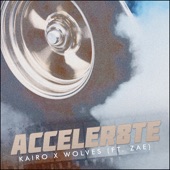 Acceler8te (feat. Zae & WOLVES) artwork