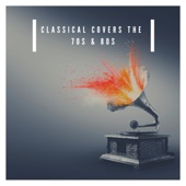Classical Covers the 70S and 80S artwork
