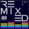 Bar 25 Music: Remixed Vol.2