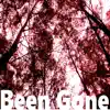 Been Gone (feat. Gem) - Single album lyrics, reviews, download