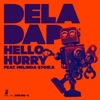 Hello Hurry (feat. Melinda Stoika) - Single