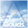 Clouds (feat. Daniel Adair) - Single album lyrics, reviews, download