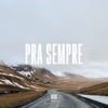 Pra Sempre (Ao Vivo) - Single, 2019