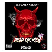 Dead or Rich artwork