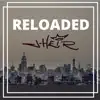 Reloaded - Single album lyrics, reviews, download