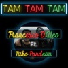 Tam tam tam (feat. Niko Pandetta) - Single, 2019