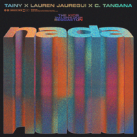 Tainy, Lauren Jauregui & C. Tangana - NADA artwork