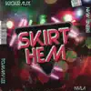 Skirt Hem (feat. Tommy Lee Sparta) - Single album lyrics, reviews, download