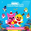 Christmas Baby Shark - Single