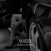 Vozzy - VOLB3X & rouxHen