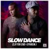 Slow Dance (feat. Ephrem J) - Single album lyrics, reviews, download