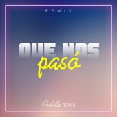 Que Nos Paso (Remix) artwork