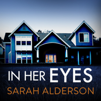 Sarah Alderson - In Her Eyes artwork