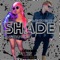 Shade (feat. Jasmyn Milan) - Jawn Houston lyrics