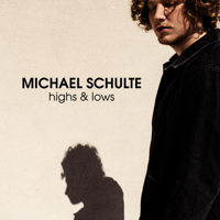 Michael Schulte - Highs & Lows artwork