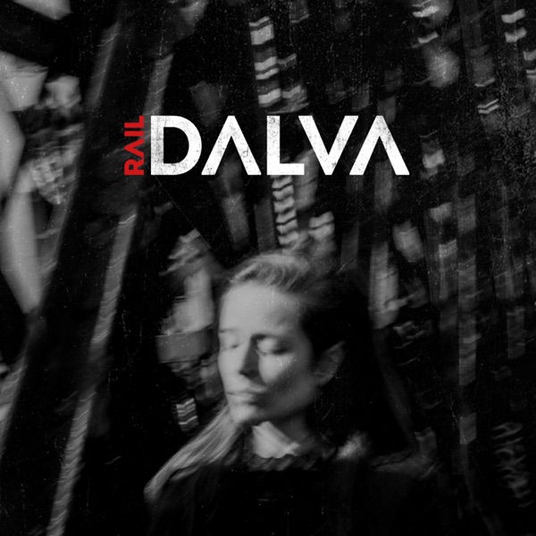 Rail - Dalva