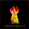 Soul Escape - Single, 2019