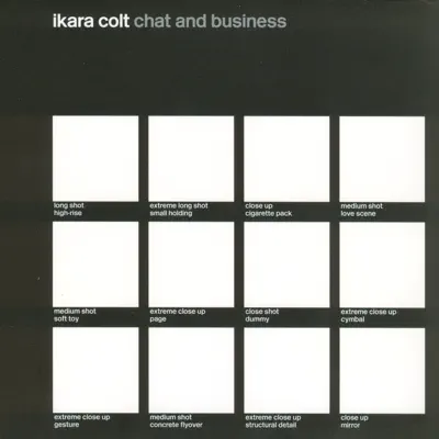 Chat and Business - Ikara Colt