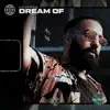 Stream & download Dream of - Single