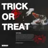 Trick or Treat - Single album lyrics, reviews, download