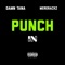 Punch in (feat. Mererackz) - Damn Tana lyrics