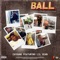 Ball (feat. Lil Bean) - ZayBang lyrics