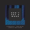 Don't Say a Word - Single