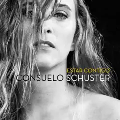 Estar Contigo - Single - Consuelo Schuster
