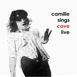 CAMILLE SINGS CAVE LIVE cover art