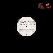 Goat Girl - Lay Down (Udder Sounds Edit)