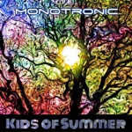 Monotronic - Kids of Summer
