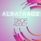 Drop Addict - Albatraoz lyrics