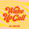 Wake Up Call (feat. Trippie Redd) artwork