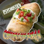 Psychostick - Chimichanga