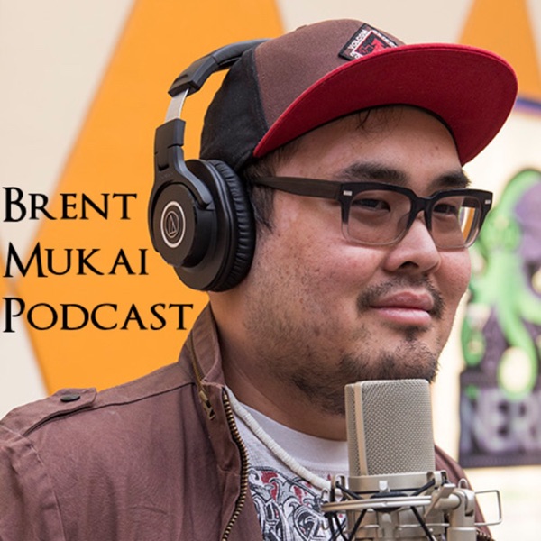 Brent Mukai Podcast Brent Mukai Podcast
