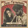 No te pido que vuelvas (feat. Marta Soto) [Acústica] - Single album lyrics, reviews, download