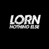 Lorn - Until There Is No End