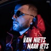 Van Niets Naar Iets - EP